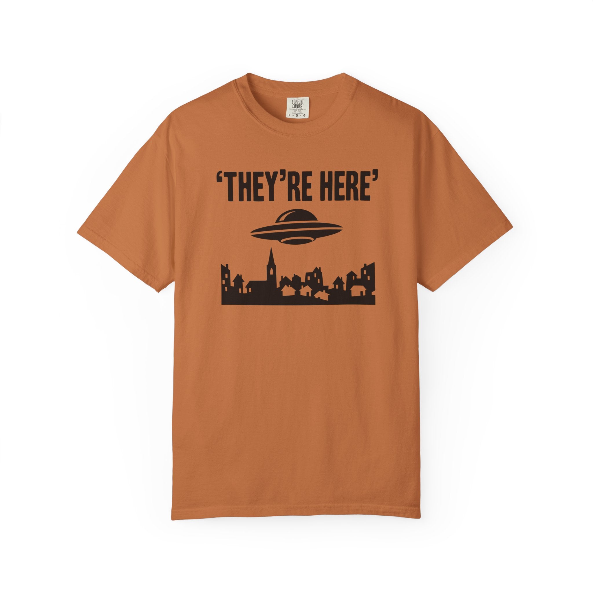 They’re Here T-shirt