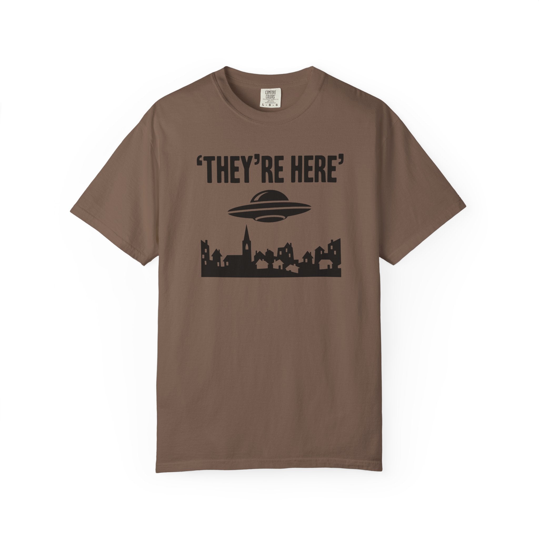 They’re Here T-shirt