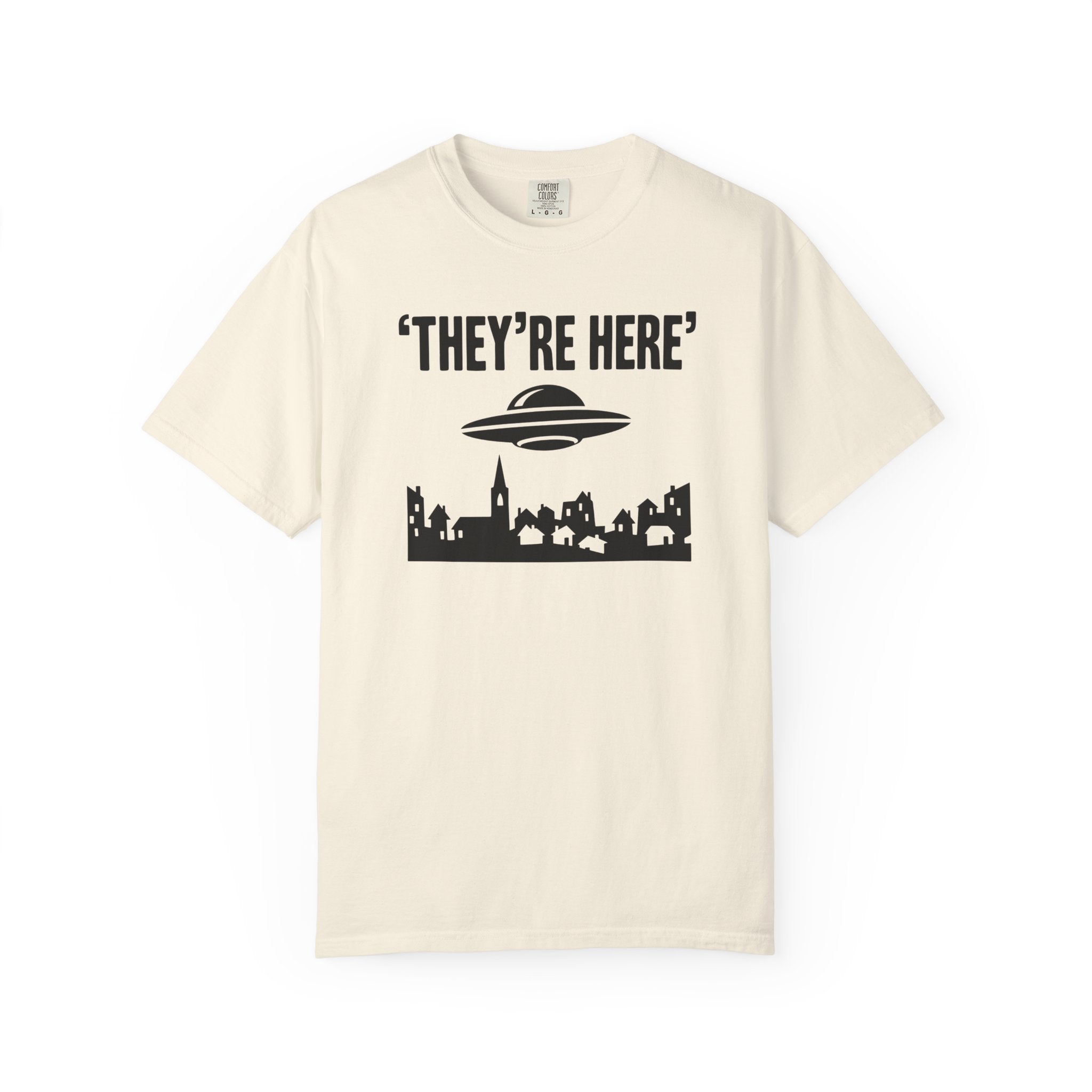 They’re Here T-shirt