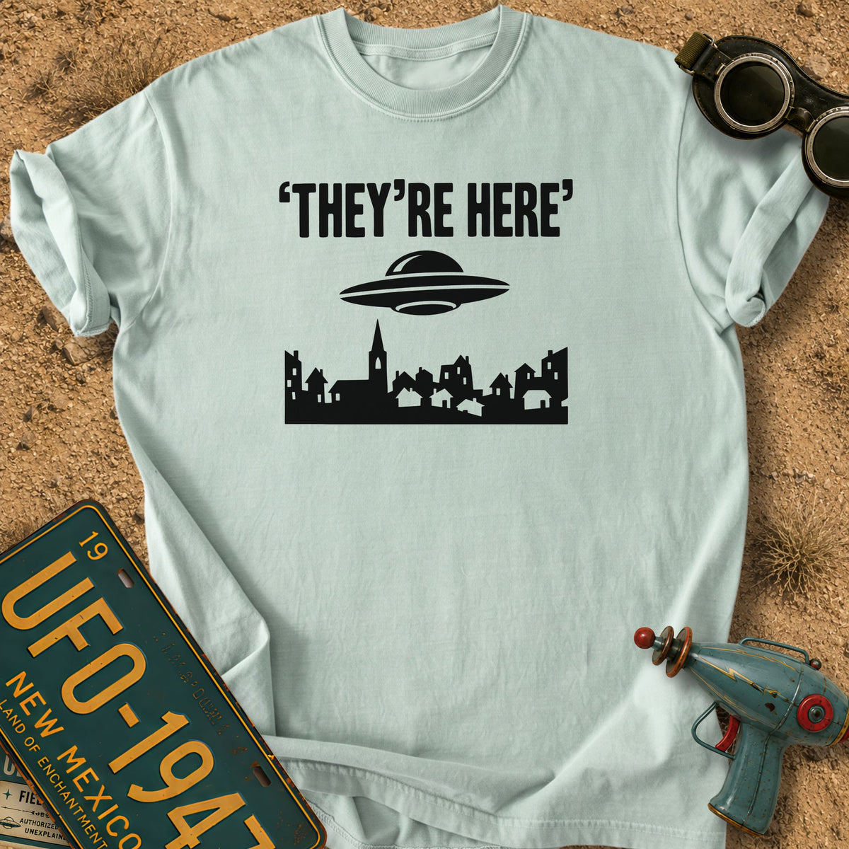 They’re Here T-shirt